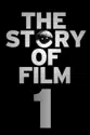 The Story of Film: An Odyssey - Part 1 summary and reviews