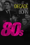 The Decade You Were Born: The 80s summary, synopsis, reviews