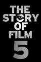 The Story of Film: An Odyssey - Part 5 summary and reviews