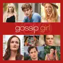 Gossip Girl, Season 4 cast, spoilers, episodes, reviews