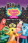 Yo Gabba Gabba Live! There's a Party in My City! summary, synopsis, reviews
