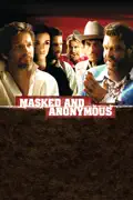 Masked and Anonymous summary, synopsis, reviews