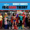 The Big Bang Theory, Nerdiest Moments watch, hd download