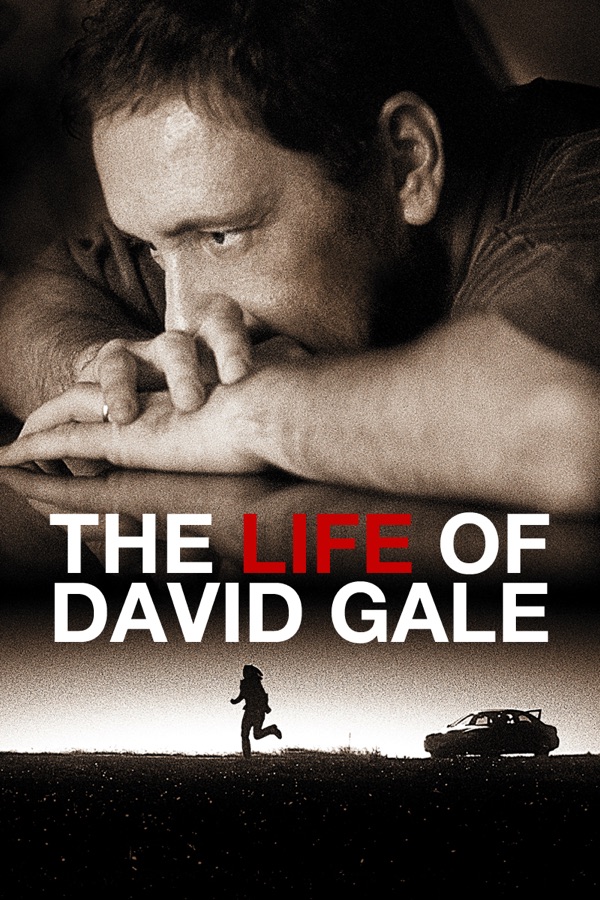 The Life of David Gale Movie Synopsis, Summary, Plot & Film Details