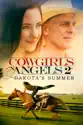 Cowgirls 'n Angels 2: Dakota's Summer summary and reviews