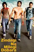 Zindagi Na Milegi Dobara reviews, watch and download