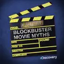 MythBusters, Blockbuster Movie Myths cast, spoilers, episodes, reviews