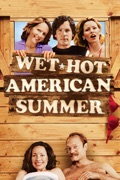 Wet Hot American Summer summary, synopsis, reviews
