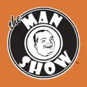 The Man Show, Season 5 cast, spoilers, episodes and reviews