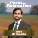Parks and Recreation: Tom’s VIP Swag Bag watch, hd download