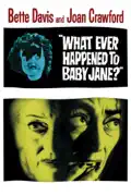 What Ever Happened To Baby Jane? summary, synopsis, reviews