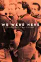We Were Here summary and reviews