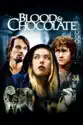 Blood & Chocolate summary and reviews