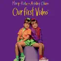 Mary-Kate & Ashley Olsen: Our First Video - Mary-Kate & Ashley Olsen: Our First Video from Mary-Kate & Ashley Olsen: Our First Video