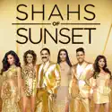 Shahs of Sunset, Season 3 cast, spoilers, episodes and reviews