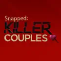Killer Couples, Season 1 cast, spoilers, episodes, reviews