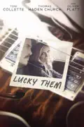 Lucky Them summary, synopsis, reviews
