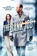 The Bank Job summary, synopsis, reviews