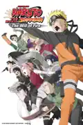 Naruto Shippuden the Movie: The Will of Fire reviews, watch and download
