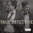 The Long Bright Dark - True Detective from True Detective, Season 1