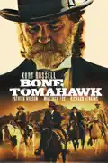 Bone Tomahawk reviews, watch and download
