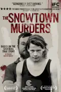 The Snowtown Murders summary, synopsis, reviews