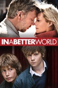 In a Better World summary, synopsis, reviews