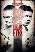 Dragon Eyes summary, synopsis, reviews