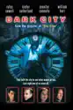 Dark City summary and reviews
