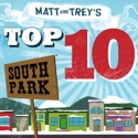 South Park, Matt and Trey's Top 10 cast, spoilers, episodes, reviews