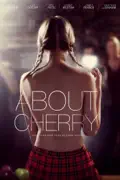 About Cherry summary, synopsis, reviews