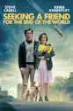 Seeking a Friend for the End of the World summary and reviews