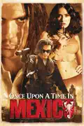 Once Upon a Time In Mexico reviews, watch and download
