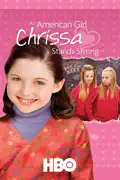 An American Girl: Chrissa Stands Strong summary, synopsis, reviews