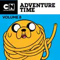 Adventure Time, Vol. 8 cast, spoilers, episodes, reviews
