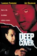 Deep Cover summary, synopsis, reviews