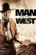 Man of the West summary, synopsis, reviews