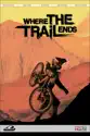 Where the Trail Ends summary and reviews
