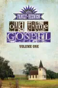 Country's Family Reunion Presents Old Time Gospel: Volume One summary, synopsis, reviews