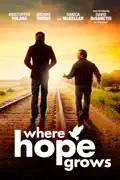 Where Hope Grows summary, synopsis, reviews