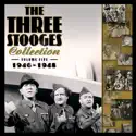 The Three Stooges, The Collection 1946–1948 cast, spoilers, episodes, reviews