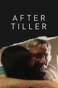 After Tiller summary, synopsis, reviews