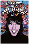 An Evening With Noel Fielding: Live summary, synopsis, reviews