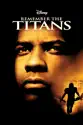 Remember the Titans summary and reviews