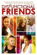 Dysfunctional Friends summary, synopsis, reviews