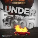 MythBusters, Car Myths: Under the Hood cast, spoilers, episodes, reviews