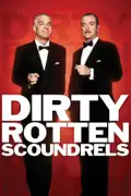 Dirty Rotten Scoundrels summary, synopsis, reviews