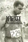 Mighty Jerome summary, synopsis, reviews