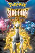 Pokémon: Arceus and the Jewel of Life (Dubbed) reviews, watch and download