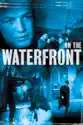 On the Waterfront summary and reviews